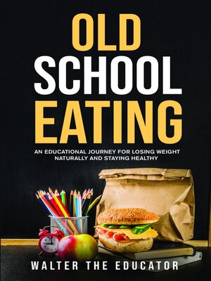 cover image of Old School Eating